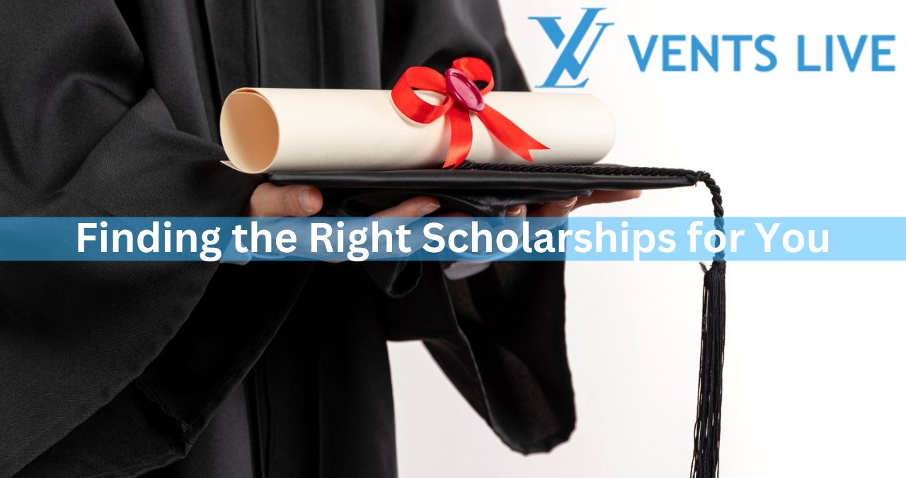 Finding the Right Scholarships for You