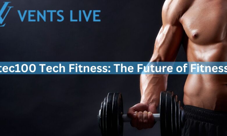 Ztec100 Tech Fitness: The Future of Fitness