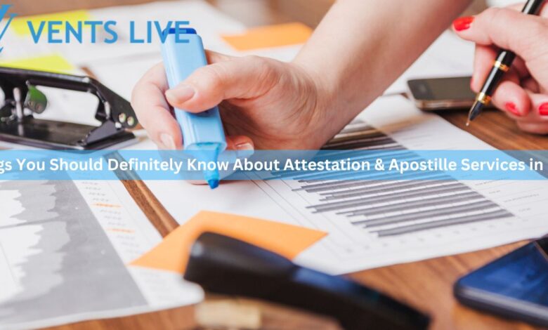 Things You Should Definitely Know About Attestation & Apostille Services in India