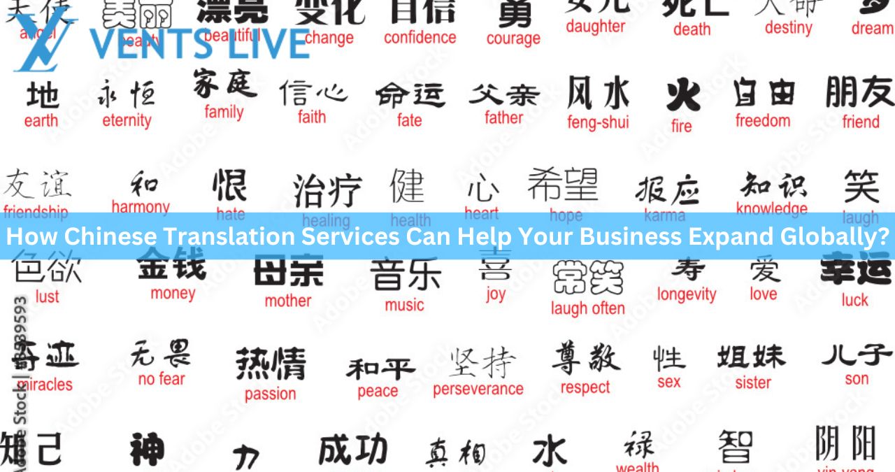 How Chinese Translation Services Can Help Your Business Expand Globally?