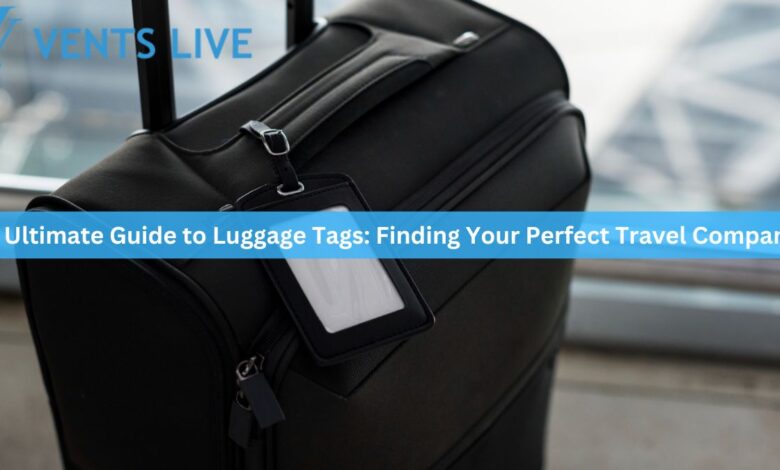 The Ultimate Guide to Luggage Tags: Finding Your Perfect Travel Companion