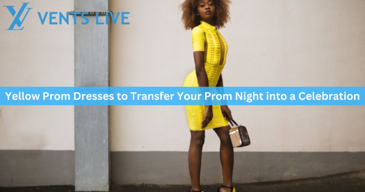 Yellow Prom Dresses to Transfer Your Prom Night into a Celebration