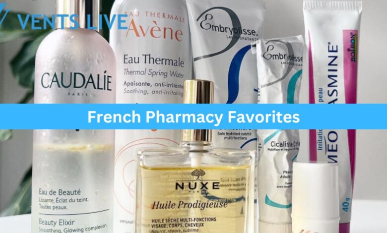 French Pharmacy Favorites
